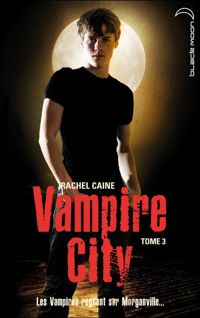 Rachel Caine - Le Crépuscule des vampires