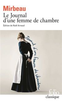 Octave Mirbeau - Le Journal d'une femme de chambre