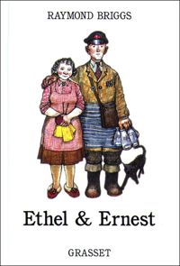 Raymond Briggs - Ethel et Ernest