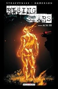 J Michael Straczynski - Rising Stars - Acte 3