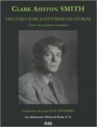 Couverture du livre Celui qui marchait parmi les étoiles  - Clark Ashton Smith