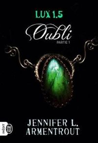 Jennifer L Armentrout - Oubli I