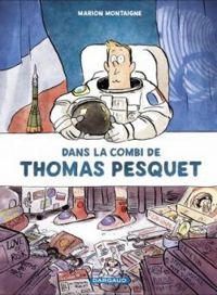 Marion Montaigne - Dans la combi de Thomas Pesquet