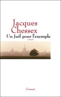 Jacques Chessex - Un Juif pour l'exemple