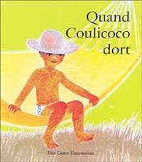 Couverture du livre Quand coulicoco dort - Paul Faucher