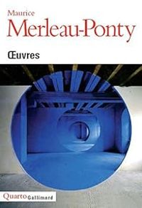 Maurice Merleau Ponty - Oeuvres