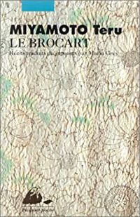 Couverture du livre Le brocart - Teru Miyamoto