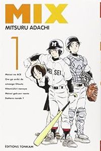 Couverture du livre Mix - Mitsuru Adachi