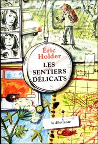 Eric Holder - Les Sentiers délicats