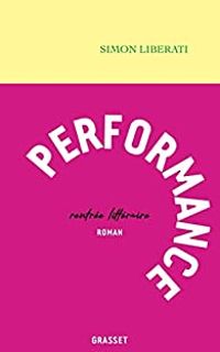 Simon Liberati - Performance