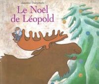 Couverture du livre Le Noël de Léopold - Jennifer Dalrymple