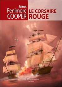 James Fenimore Cooper - Le Corsaire Rouge