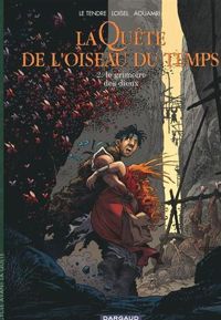 Couverture du livre Le grimoire des dieux - Regis Loisel - Serge Le Tendre - Mohamed Aouamri