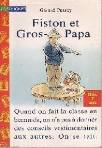 Gerard Pussey - Fiston et Gros-Papa