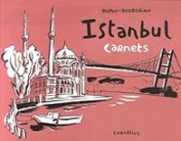 Philippe Dupuy - Charles Berberian - Istanbul Carnets