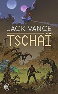 Couverture du livre Tschaï - Jack Vance