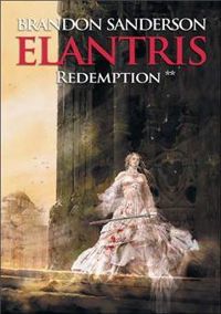 Brandon Sanderson - Rédemption, (Elantris**)