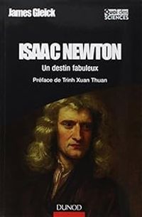 James Gleick - Isaac Newton : Un destin fabuleux