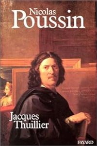 Couverture du livre Nicolas Poussin - Jacques Thuillier