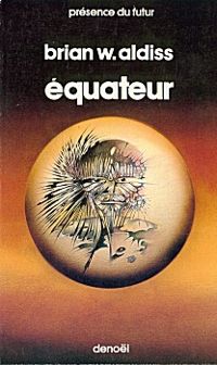 Brian Wilson Aldiss - Équateur