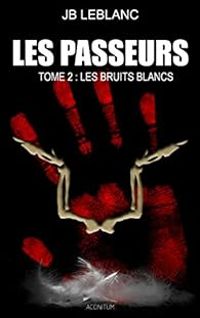 Jb Leblanc - Bruits Blancs