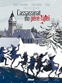 Didier Convard - Ric Adam -  Paul - L'assassinat du père Noël