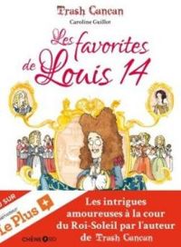 Caroline Guillot Ii - Les favorites de Louis XIV
