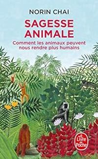 Norin Chai - Sagesse animale