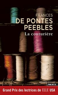 Frances De Pontes Peebles - La couturière