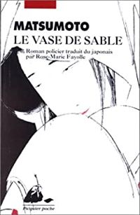 Seichô Matsumoto - Vase de sable (le)