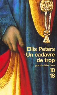 Ellis Peters - Un Cadavre de trop