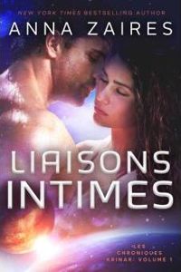 Anna Zaires - Dima Zales - Liaisons Intimes (Les Chroniques Krinar