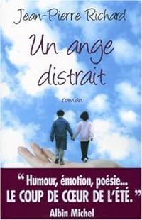 Jean-pierre Richard - Un ange distrait