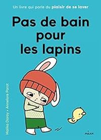 Couverture du livre Pas de bain pour les lapins - Malika Doray - Annelore Parot