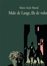 Couverture du livre Malo de Lange, fils de voleur - Marie Aude Murail