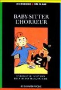 Couverture du livre Marion et Charles : Baby-sitter, l'horreur ! - Fanny Joly