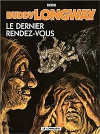  Derib - Le dernier rendez-vous