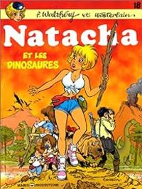 Marc Wasterlain - Francois Walthery - Natacha et les dinosaures