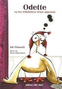 Couverture du livre Odette ou les tribulations d'une pigeonne - Lili Pissenlit