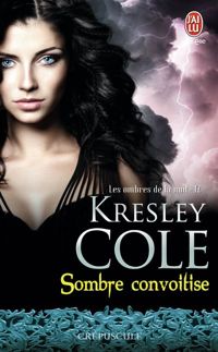 Kresley Cole - Sombre convoitise