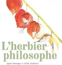 Agnes Domergue - Cecile Hudrisier - L'herbier philosophe