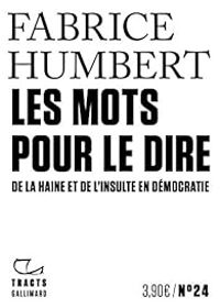 Fabrice Humbert - Les mots pour le dire