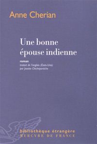 Couverture du livre Une bonne épouse indienne - Anne Cherian