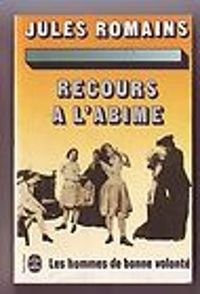 Jules Romains - Recours à l'abîme