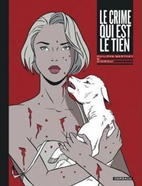 Zidrou - Berthet Philippe(Illustrations) - Le crime qui est le tien 