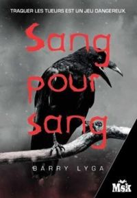 Couverture du livre Sang pour sang - Barry Lyga