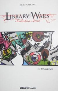 Hiro Arikawa - Library Wars - Toshokan Senso