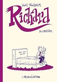 Couverture du livre Richard au cimetière - Lewis Trondheim