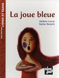 Couverture du livre La joue bleue - Helene Leroy