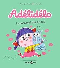 Couverture du livre Le carnaval des bisous - Marie Agnes Gaudrat